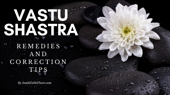 Vastu remedies and corrections for your home