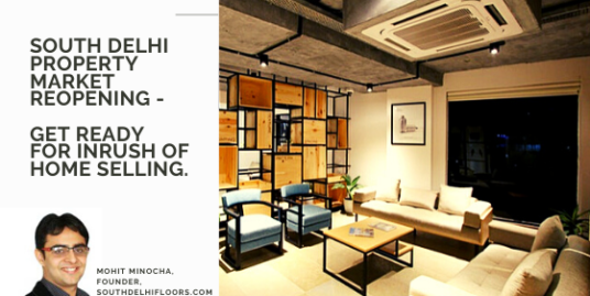 South-Delhi-Property-Market-Reopening-Get-ready-for-an-Inrush-of-Home-Selling